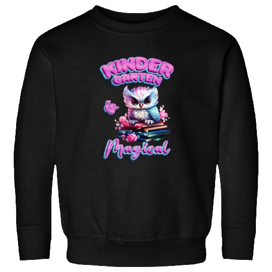Enchanting Kindergarten Owl - Kindergarten is Magi Sweatshirts
