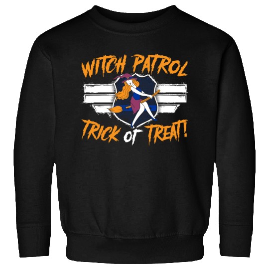 Witch Patrol: Trick or Treat! Policeman Halloween Sweatshirts