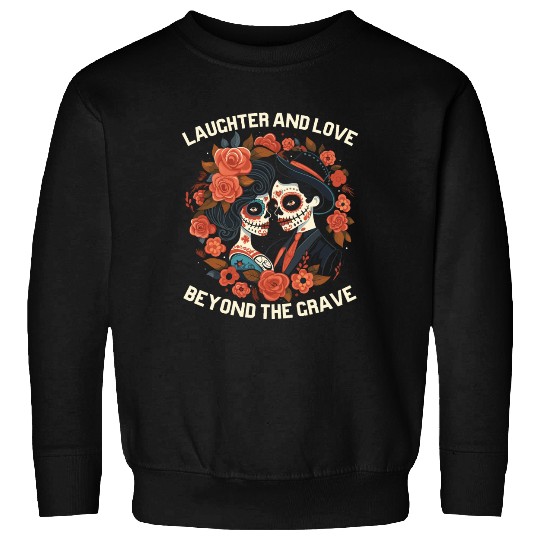 Dia De Los Muertos Sugar Skull Mexican Holiday Sweatshirts