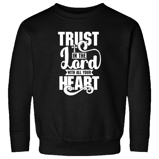 Trust In The Lord Love Jesus Christian Christmas Sweatshirts