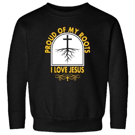Proud Of My Roots Love Jesus Christian Christmas Sweatshirts