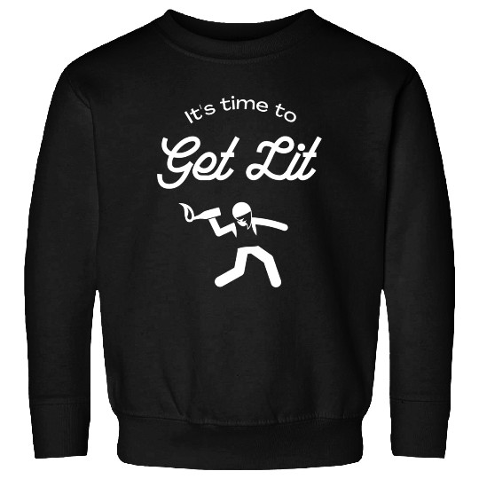 Get Lit Funny Molotov Cocktail Anarchy Lover Sweatshirts