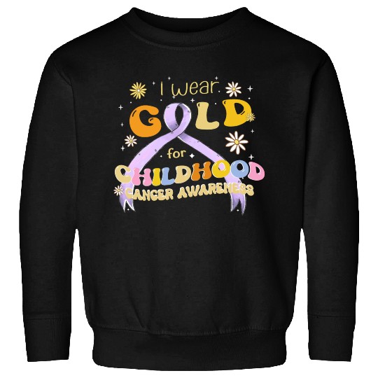 I Wear Gold For Childhood Cancer Awareness Sweatshirts