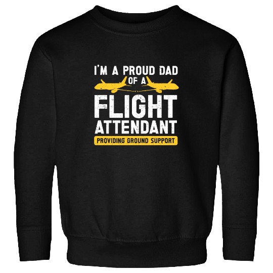 Flight Attendant Dad Airplane Flight Attendant Sweatshirts
