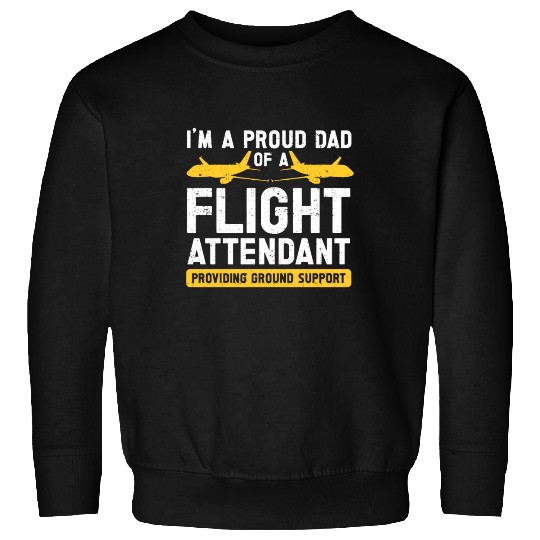 Flight Attendant Dad Airplane Flight Attendant Sweatshirts