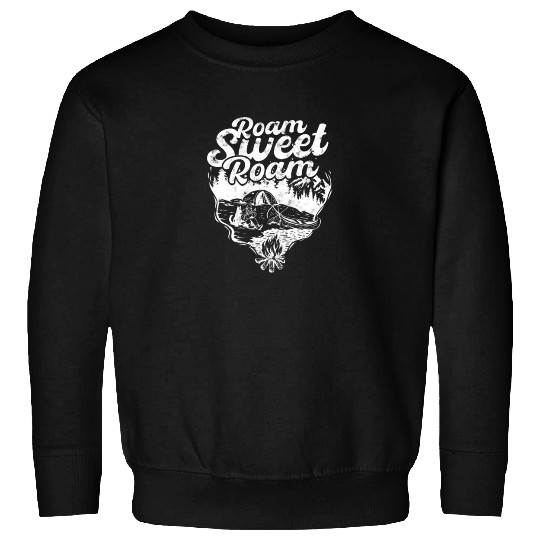 Roam Sweet Roam - Road Trip Sweatshirts