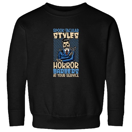 Horror Barber Spooky Hairdresser Hairstylist Hair Sweatshirts