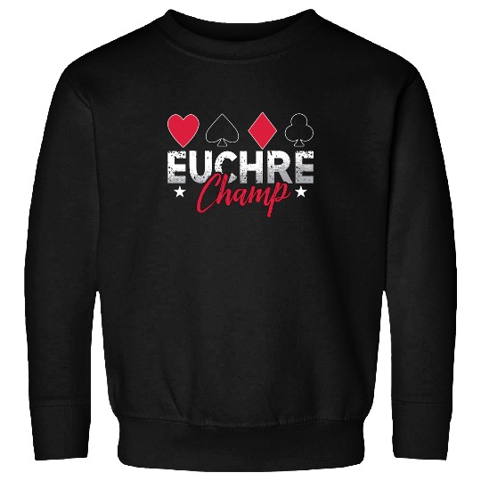 Euchre Champ Playing Cards Pinochle Board Game Sweatshirts