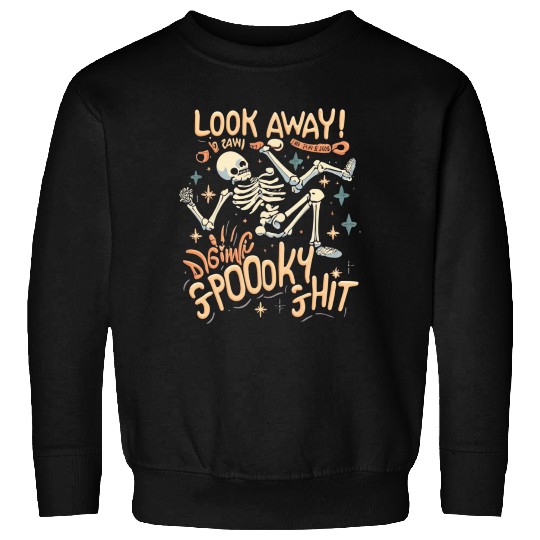 Spooky Shit Skeleton Girl in Arm Halloween Sweatshirts