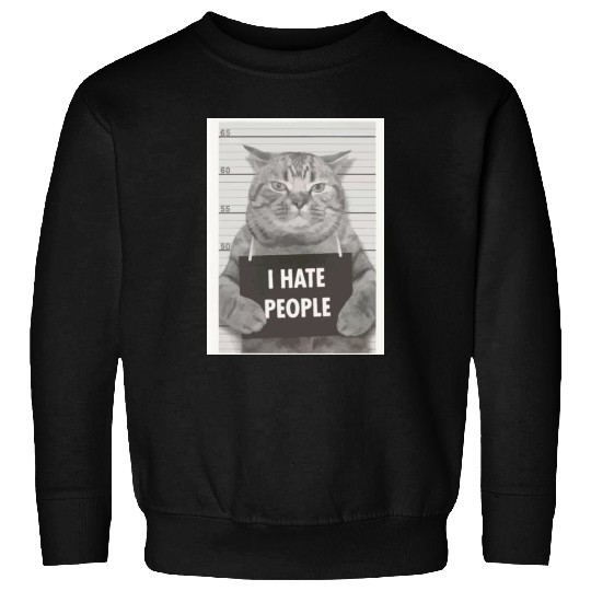 I hate people cat Sweatshirts