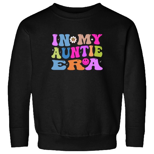 In My Auntie Era Baby Announcement for Aunt Mother Sweatshirts
