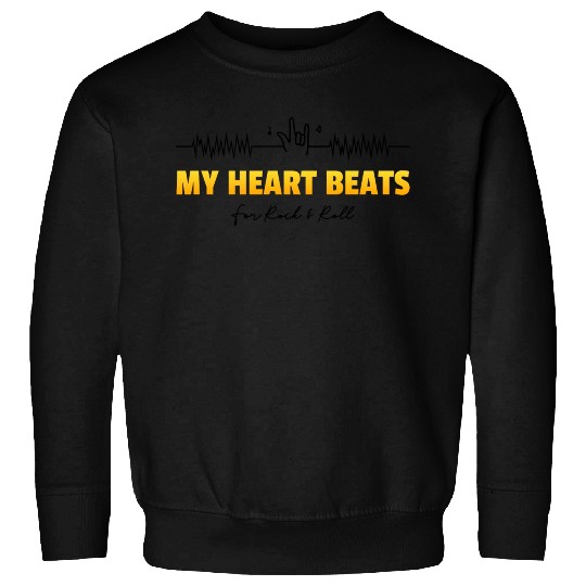 My Heart Beats For Rock Roll Sweatshirts