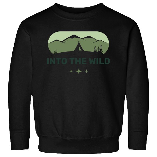 Camping - Into the Wild Sweatshirts