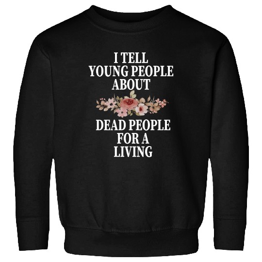 Funny History Teacher Job Description Humor Sweatshirts