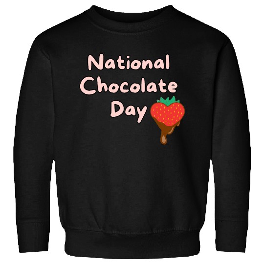 Happy national chocolate day Sweatshirts