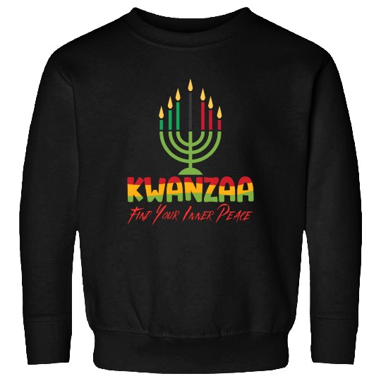 Celebrate Kwanzaa, Embrace your Inner Peace Sweatshirts