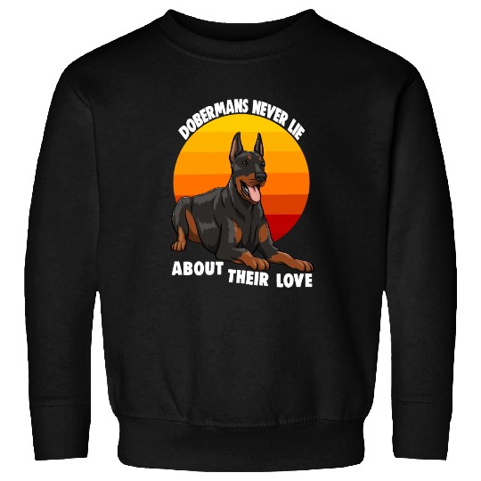 Doberman Never Lie About Their Love Sweatshirts