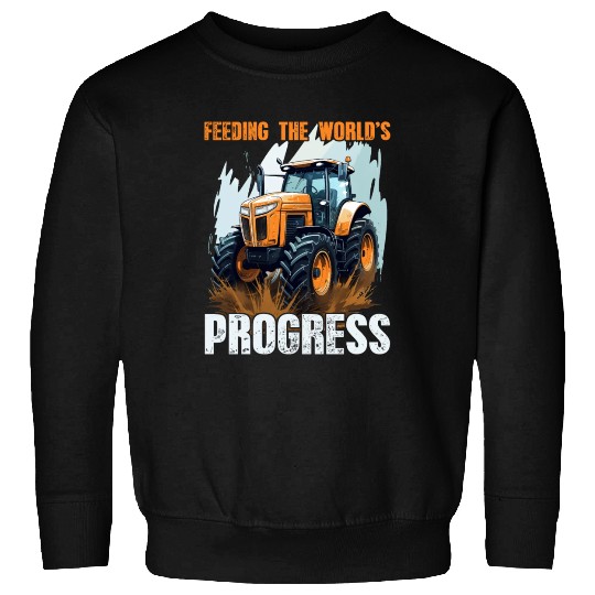 Feeding World's Progress Tractor Farmer Gift Sweatshirts
