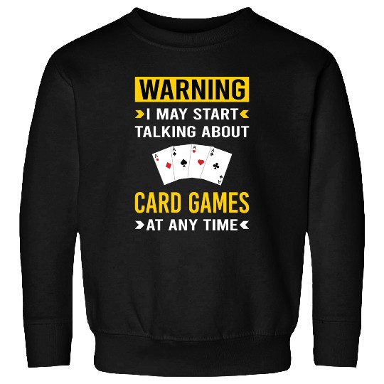 Warning Card Game Games Cards Sweatshirts