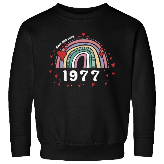 Cute Rainbow Awesome 1977 - 46th Birthday w/ Sweatshirts