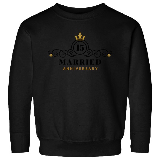 Wedding Anniversary 15 Years Sweatshirts