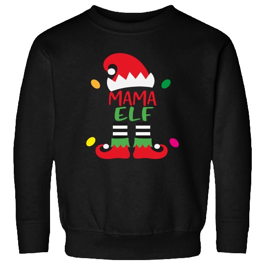 Merry Christmas mama elf Sweatshirts