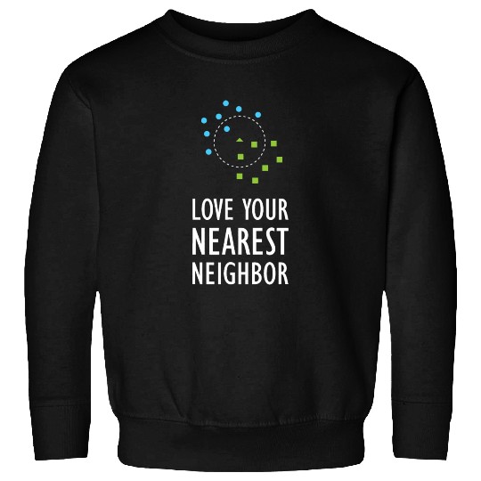 Machine Learning Nearest Neighbor Algorithm AI Art Sweatshirts