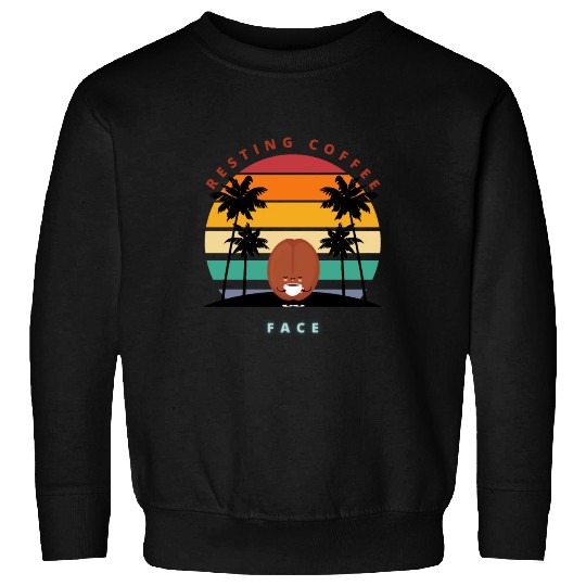 "Resting Coffee Face" Funny Caffeine Lover Sweatshirts