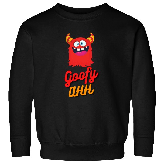 Goofy Ahh Sweatshirts