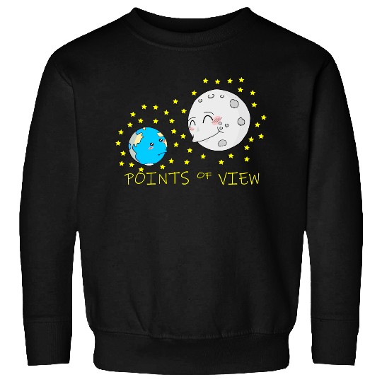 Cute Moon and Earth Positive Points of View Design Sweatshirts