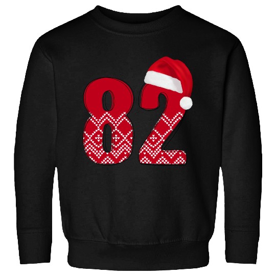 Happy Birthday 82 Years Old - Number Eighty Two Sweatshirts
