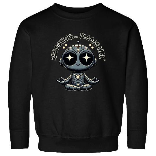 Meditative Robot Sweatshirts