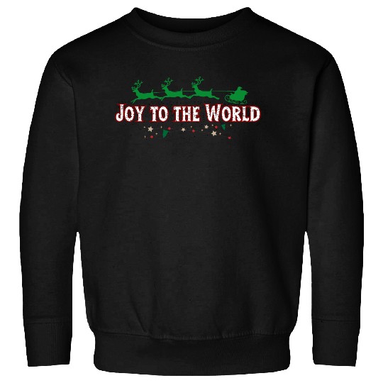 Joy to the World Sweatshirts