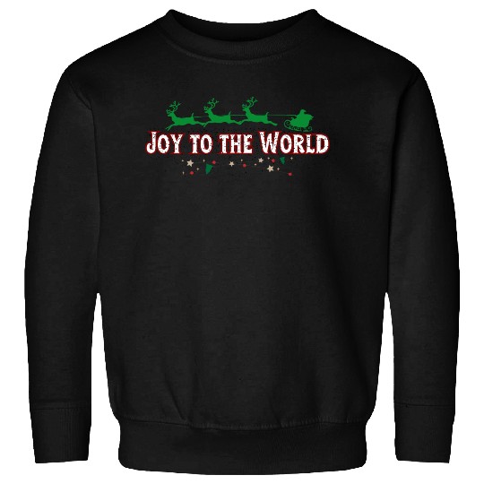 Joy to the World Sweatshirts