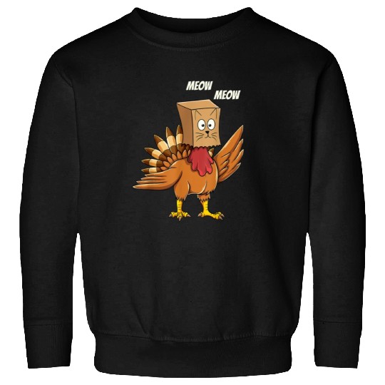Thanksgiving Turkey Cat Meow Funny Men Women Sweatshirts