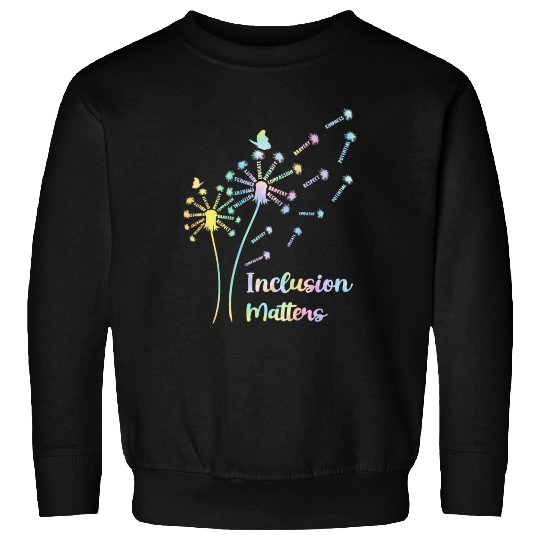 Inclusion Matters Special Education Sped Teacher Sweatshirts