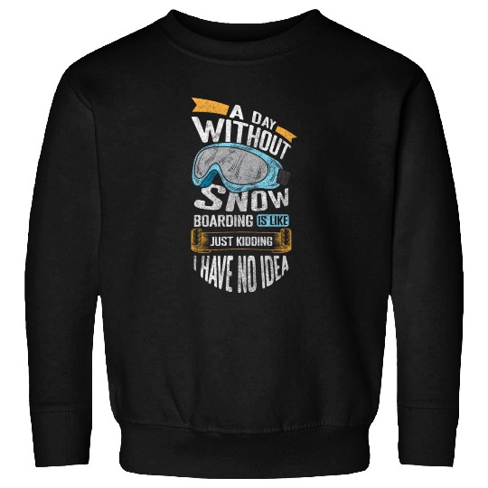 Snowboard Vacation Mountain Sweatshirts