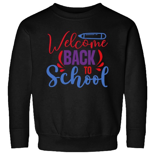 Welcome Back To School Sweatshirts