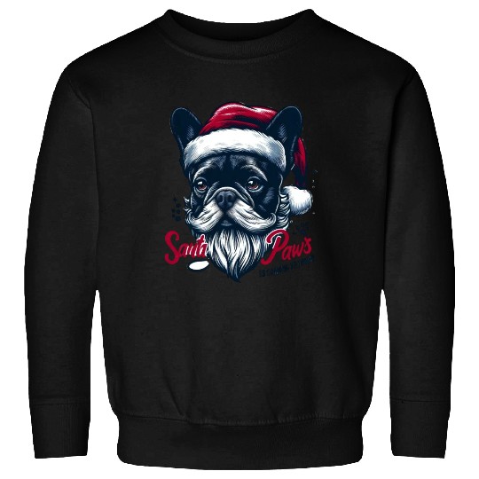 SANTA PAWS IS COMING TO TOWN Sweatshirts