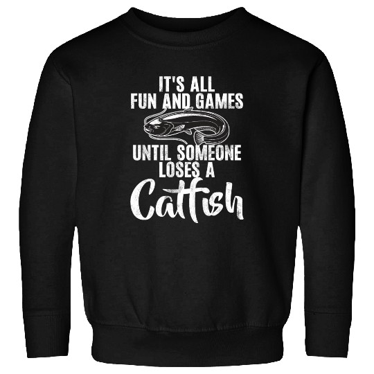 Its All Fun And Games Until Someone Loses A Sweatshirts