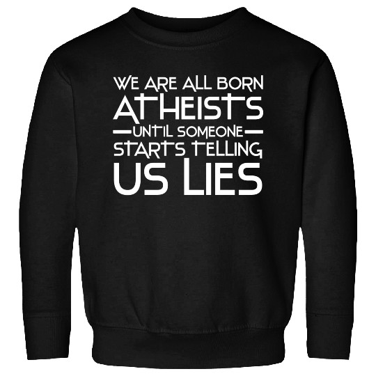 atheism science Sweatshirts