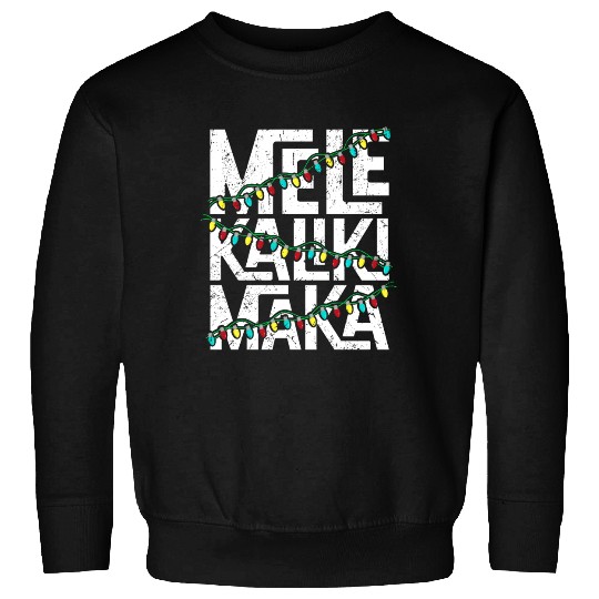 Mele Kalikimaka Hawaiian Christmas Holidays Themed Sweatshirts