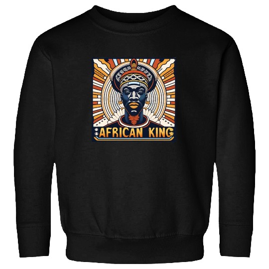 African King Gift For Afrocentric Lovers Sweatshirts