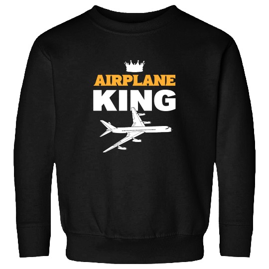 Airplane King Soldiers Or Armed Forces Gift Sweatshirts