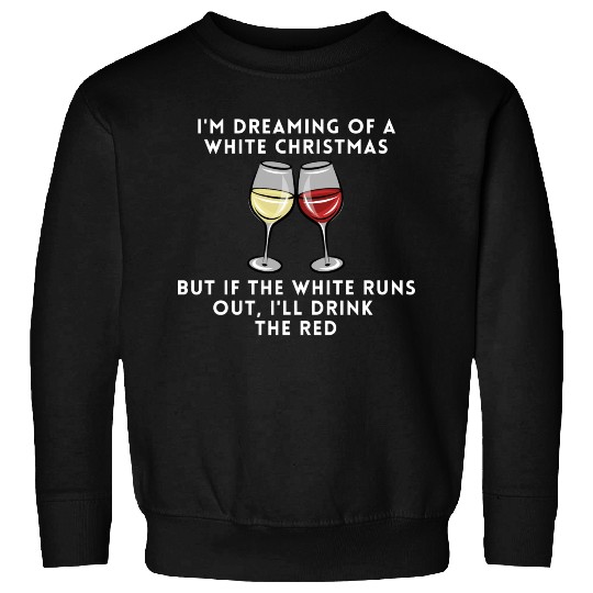 Dreaming of a white christmas - or maybe red Sweatshirts