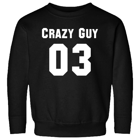 Best Friends for 3 - crazy guy 03 Sweatshirts