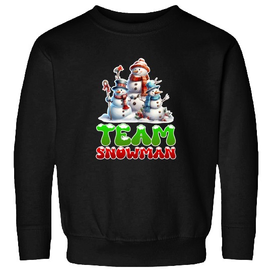 Snow Fever Team Snowman Snowmen Snow Sweatshirts