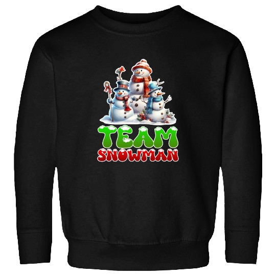 Snow Fever Team Snowman Snowmen Snow Sweatshirts