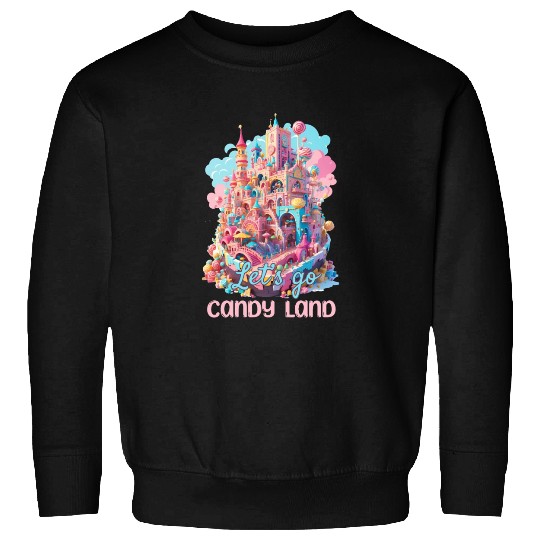 Let's Go Candy Land Graphic Sweatshirts