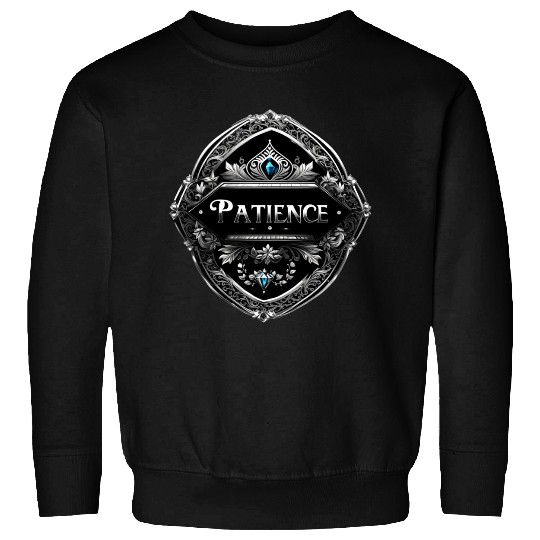 SILVER BLACK PATIENCE TEXT AI GENERATED Sweatshirts